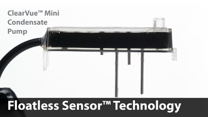 Electromechanical float switches used in conventional condensate pumps are prone to mechanical failure including debris fouling, sunken floats, and misalignment. ClearVue Mini's Floatless Sensor™ eliminates the problems associated with conventional condensate pumps. No float, no problem.